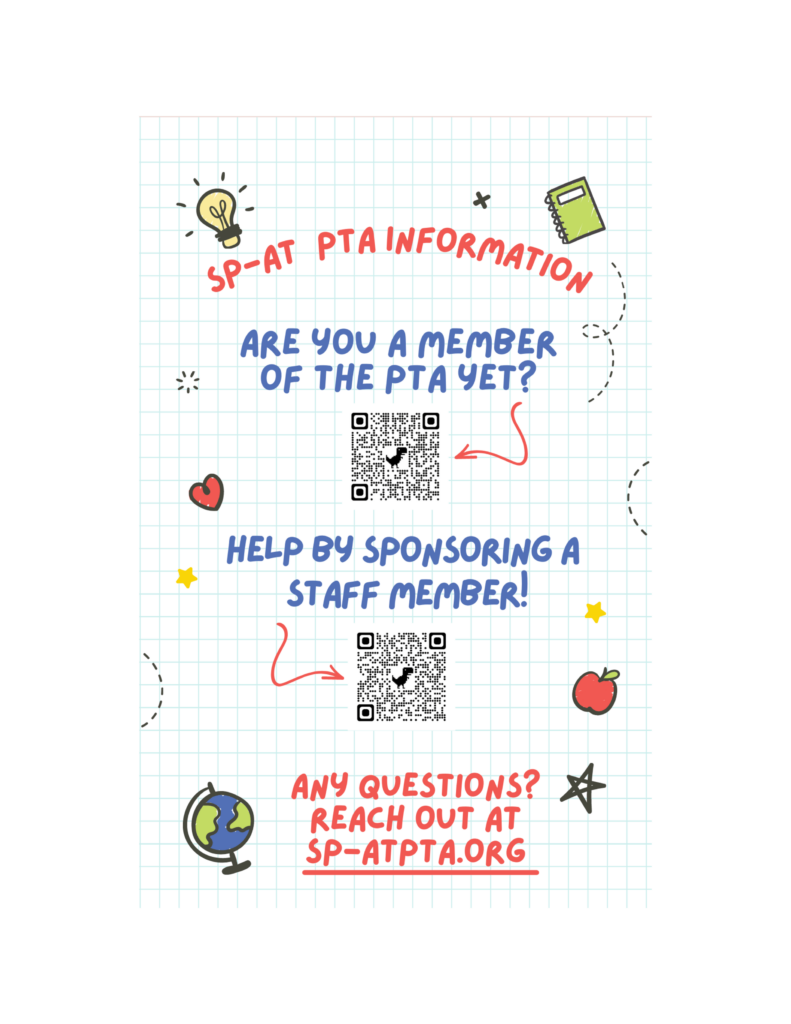 Sp-AT PTA Information, including QR codes for link to signing up for membership, or help by sponsoringa staff member.