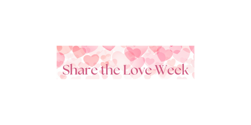 Share the Love Week with pink hearts in the background.