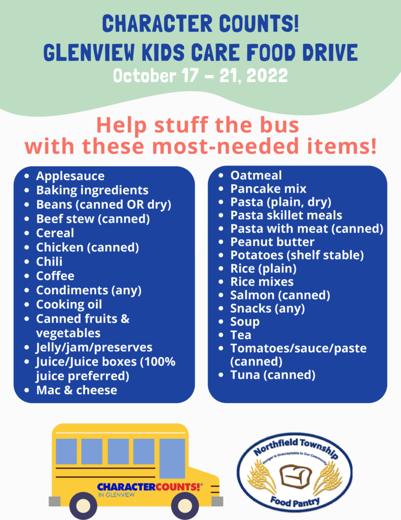 Help Stuff the bus with these most-needed items  for Northfield Township Food Pantry!
Applesauce, Baking Ingredients, Beans (canned or dry), beef stew (canned), Cereal, Chicken (Canned), Chili, Condiments (any), Coffee, Cooking Oil, Canned Fruits and Vegetables, Jelly/Jam/Preserves, Juice/Juice Boxes (100% juice preferred), Mac & Cheese, Oatmeal, Pancake mix, Pasta (plain, dry), Pasta skillet meals, Pasta with meat (canned), Peanut Butter, Potatoes (shelf stable), Rice (plain), Rice mixes, Snacks (any), Soup, Tea, Tomatoes/Sauce/Paste (canned), Tuna (Canned)