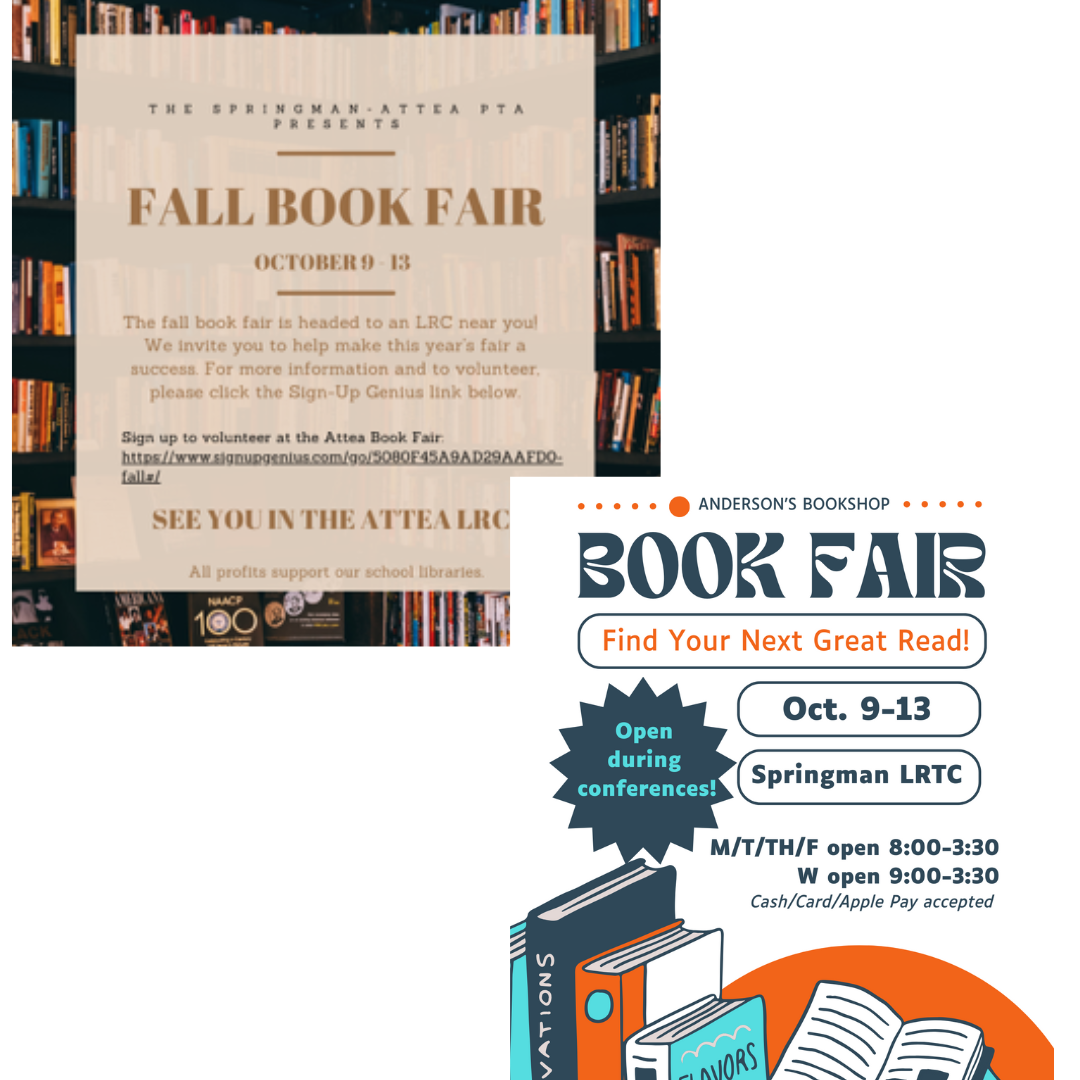 2023 Fall Book Fairs at Both Attea and Springman. OCt 9 -13. Flyers
